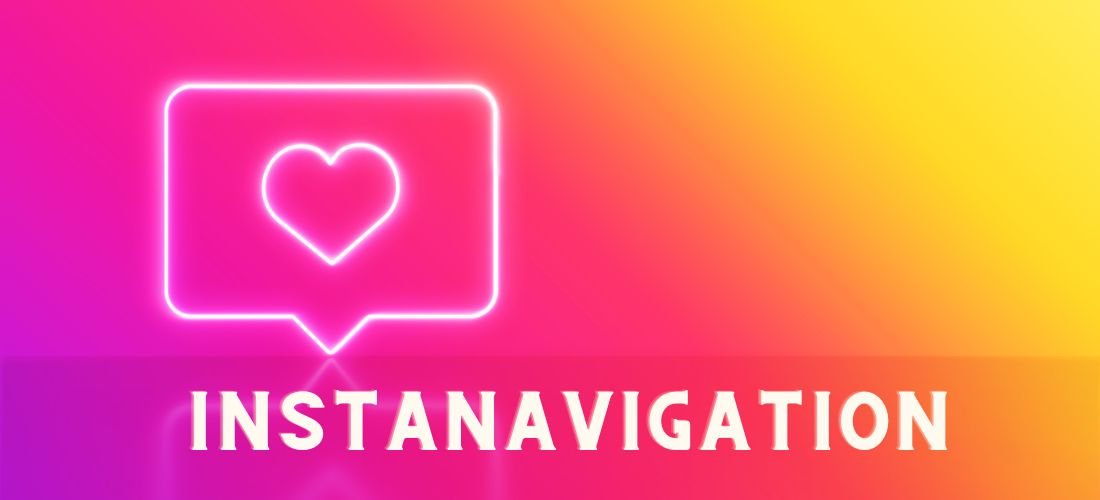 Instanavigation