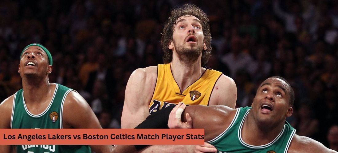 Los Angeles Lakers vs Boston Celtics Match Player Stats and Box Score | Game 2 | NBA Championship 2024 