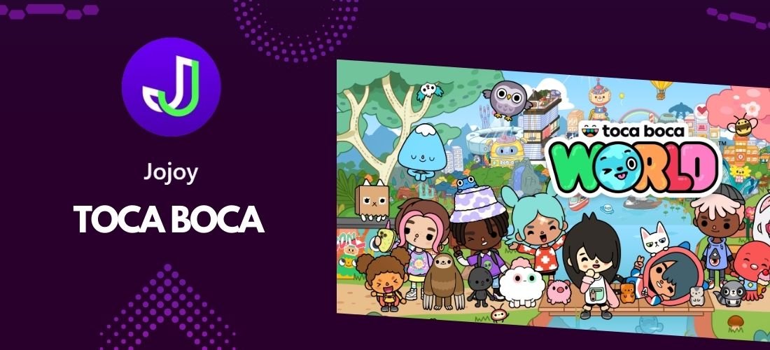 Jojoy Toca Boca: A Comprehensive Guide to Fun and Learning