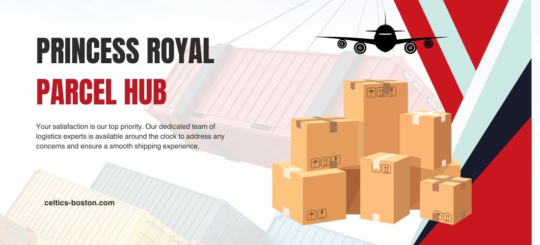 Princess Royal Parcel Hub