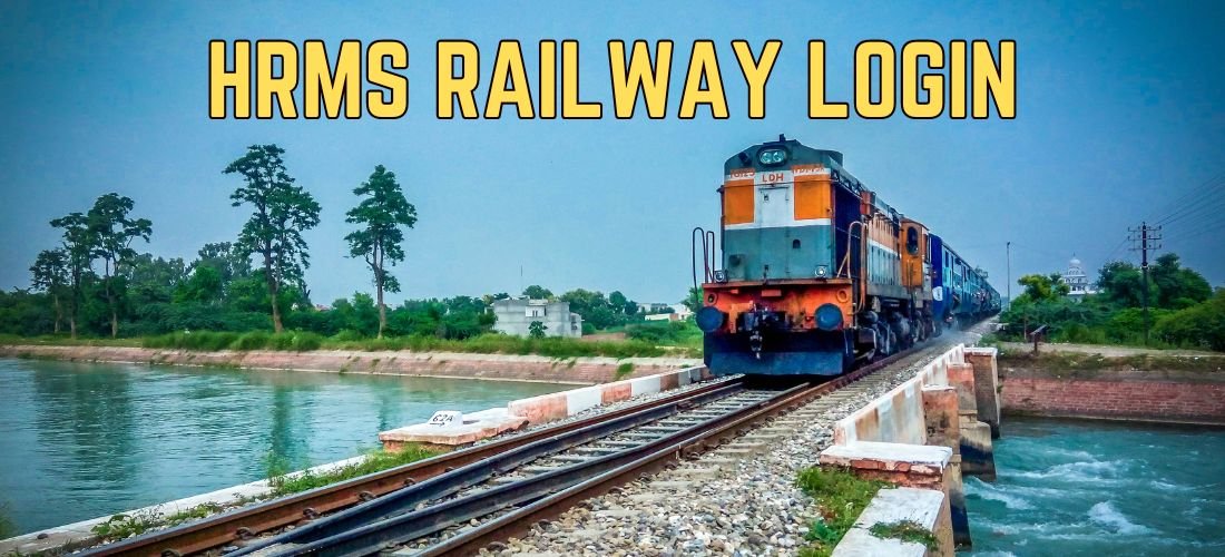 HRMS Railway Login: Indian Railways HRMS Employee Self Service Portal