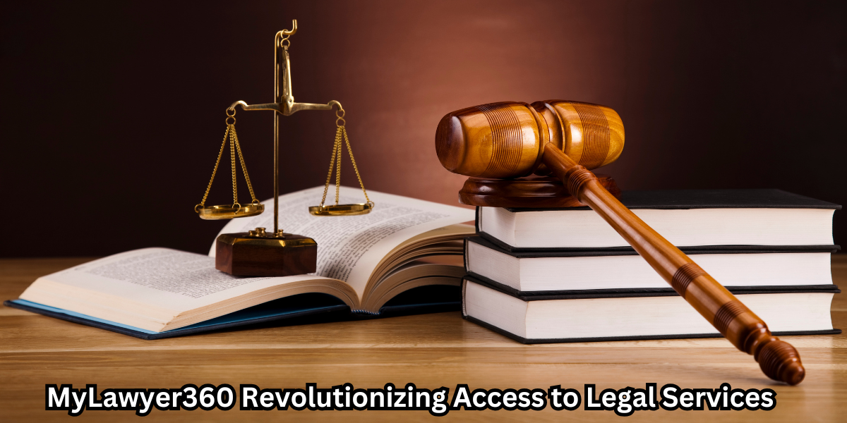 MyLawyer360 Revolutionizing Access to Legal Services